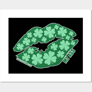 Kiss My Ass - St. Patrick's Day Clover Lips Posters and Art